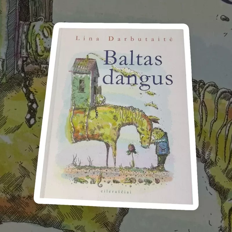 Baltas dangus - Lina Darbutaitė, knyga 2