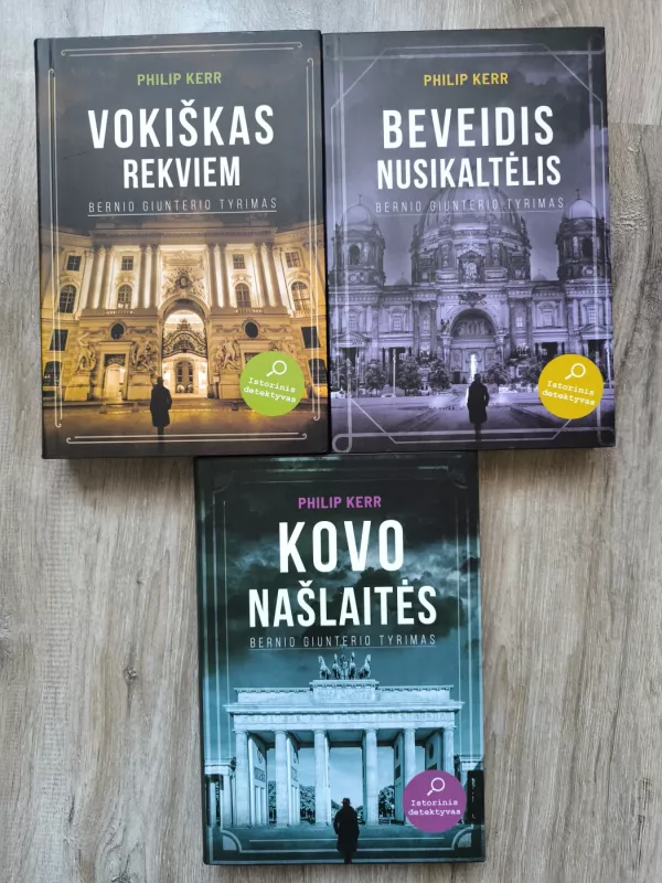 Kovo našlaitės, Beveidis nusikaltėlis, Vokiškas rekviem - Philip Kerr, knyga 3