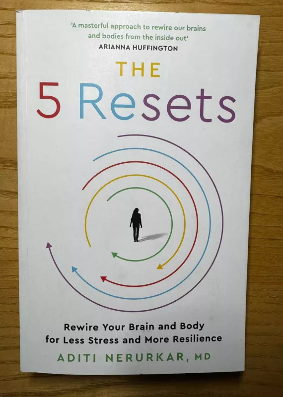 The 5 Resets - Dr. Aditi Nerurkar, knyga 2