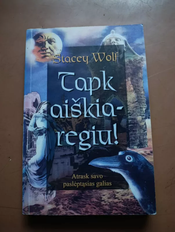 Tapk aiškiaregiu - Stacey Wolf, knyga 2