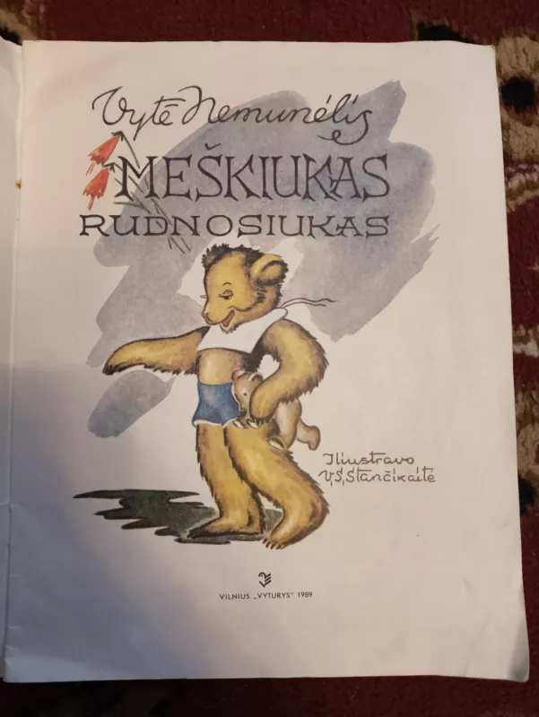 Meškiukas Rudnosiukas - Vytė Nemunėlis, knyga 3
