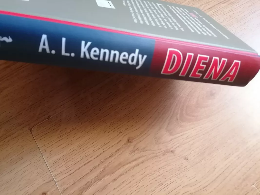 Diena - A. L. Kennedy, knyga 6