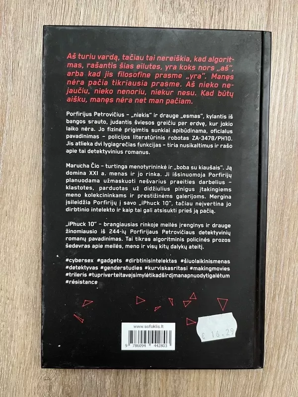 iPhuck 10: tikras algoritminis policinės prozos šedevras apie meilės, meno ir visų kitų dalykų ateitį - Viktor Pelevin, knyga 3