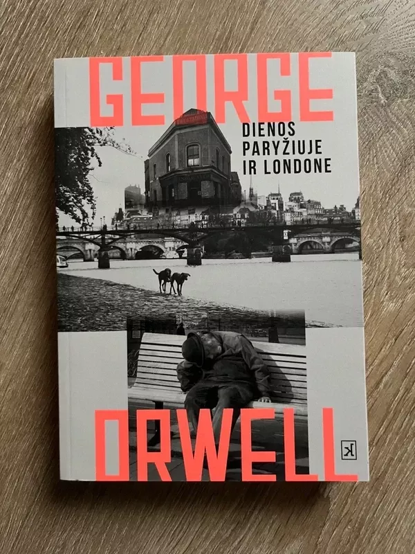 Dienos Paryžiuje ir Londone - George Orwell, knyga 2