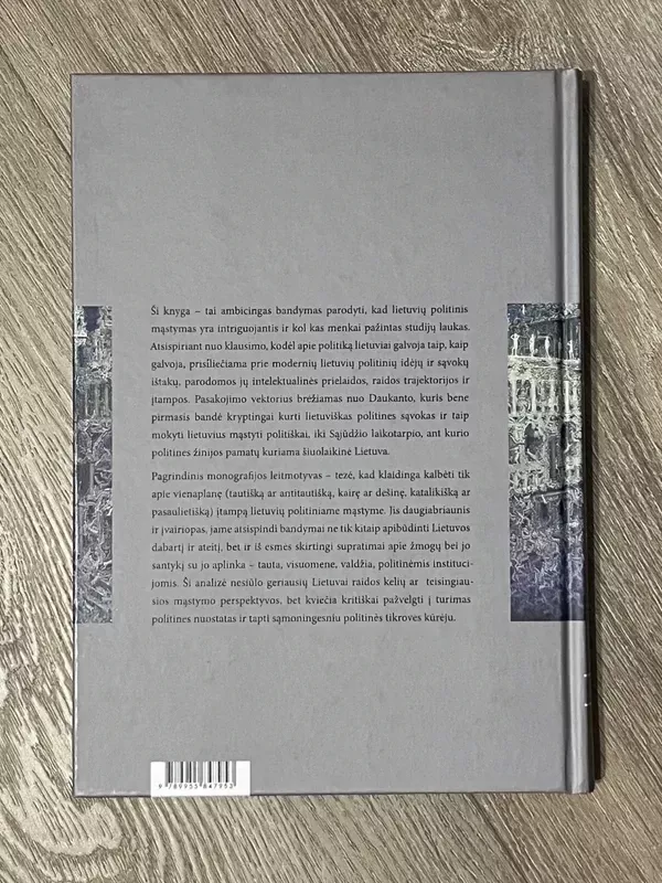 Tarp ūkininko ir piliečio: modernėjančios Lietuvos politinės minties istorija - Dementavičius Justinas, knyga 3