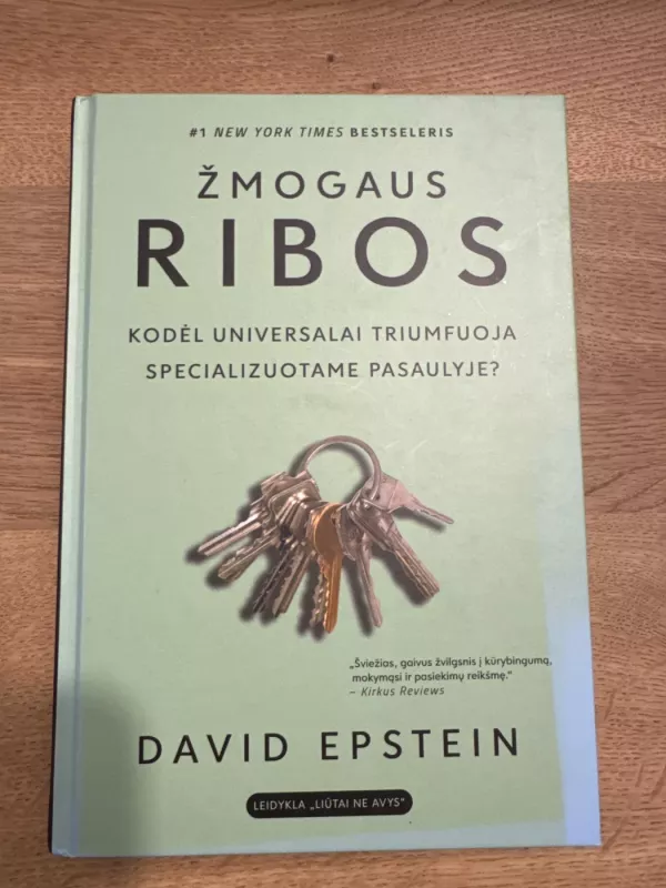 Žmogaus ribos: kodėl universalai triumfuoja specializuotame pasaulyje? - David Epstein, knyga 2