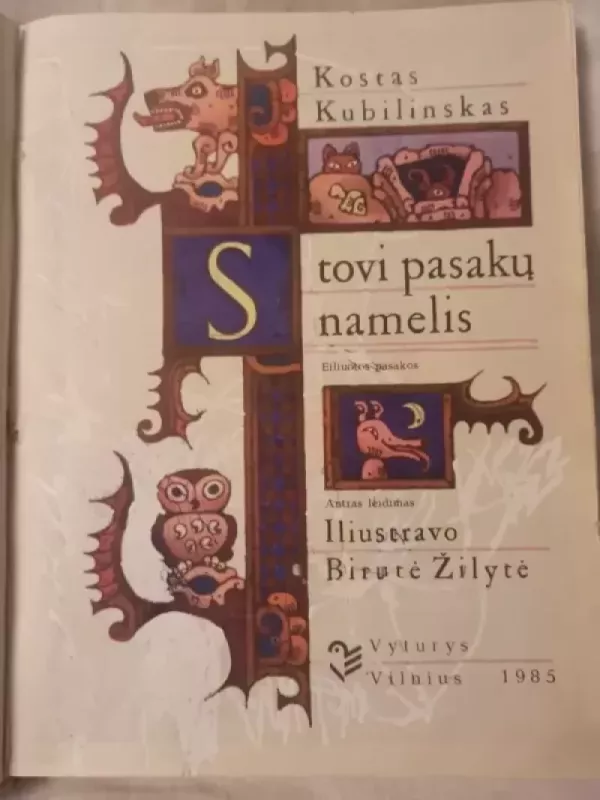 Stovi pasakų namelis - Kostas Kubilinskas, knyga 3