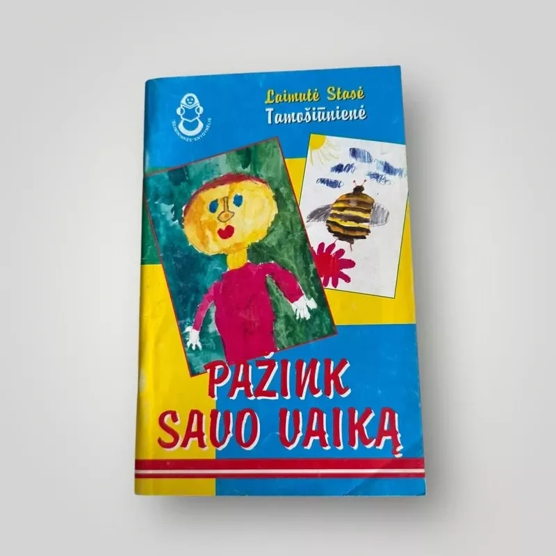 Pažink savo vaiką - Autorių Kolektyvas, knyga 2