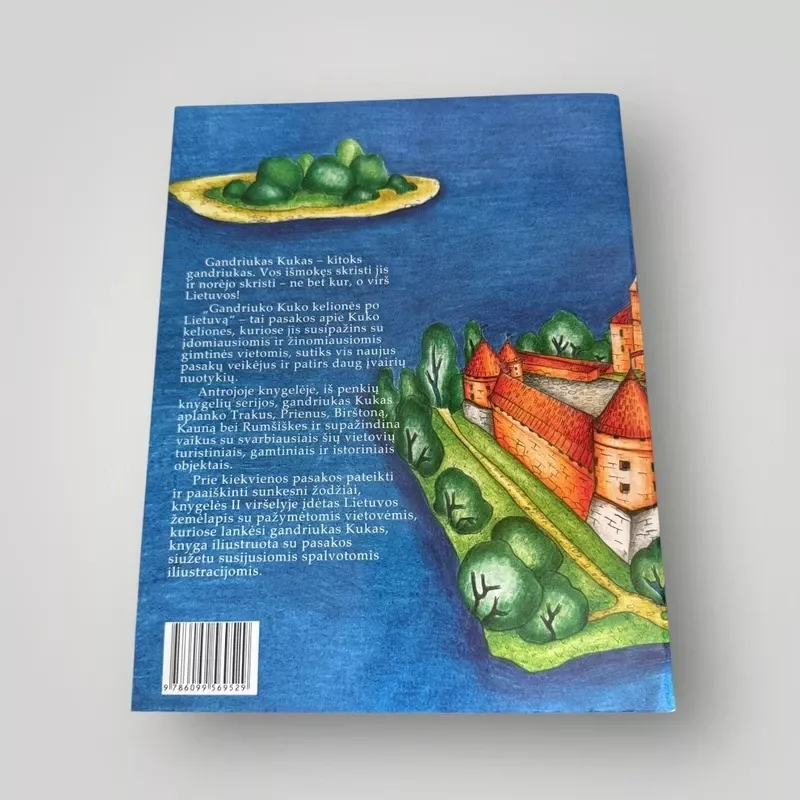 Kuncaitė Gandriuko Kuko kelionės po Lietuvą 3 knyga - Rasa KUncaitė, knyga 3