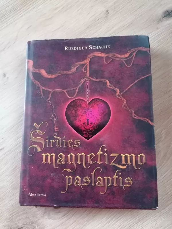 Širdies magnetizmo paslaptis - Reudiger Schache, knyga 2