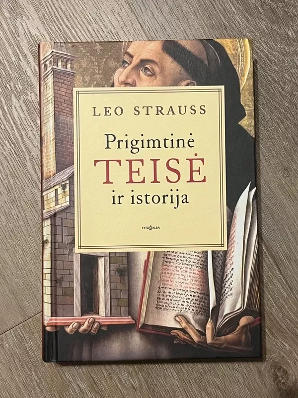 Prigimtinė teisė ir istorija - Leo Strauss, knyga 2