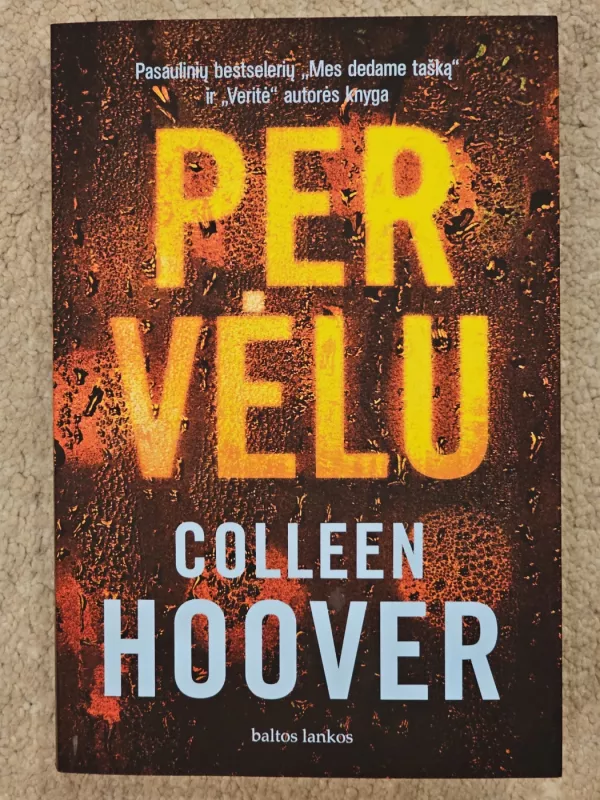 Per vėlu - Colleen Hoover, knyga 2