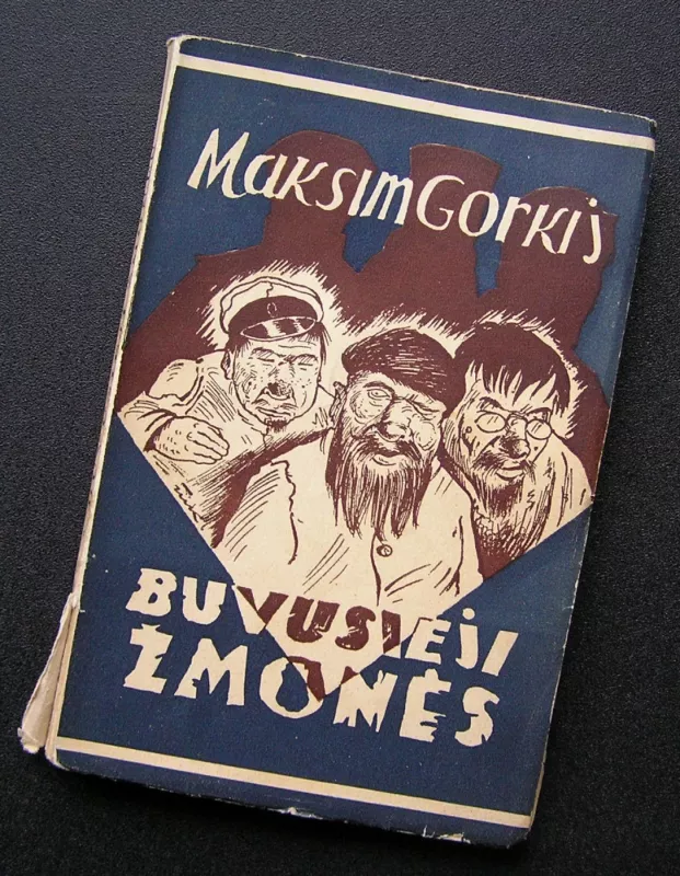 Buvusieji žmonės - Maksim Gorkij, knyga 2