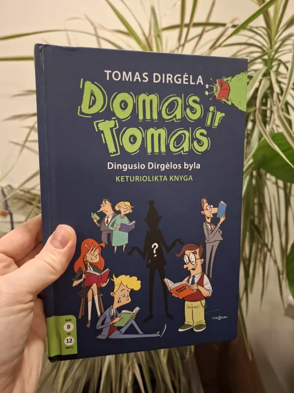 Domas ir Tomas. Dingusio Dirgėlos knyga. 14 knyga - Tomas Dirgėla, knyga 2