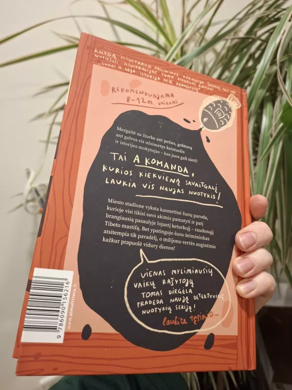 A komanda ir šuo už milijoną. Pirmas nuotykis - Tomas Dirgėla, knyga 3