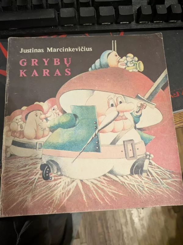 Grybų karas - Justinas Marcinkevičius, knyga 3
