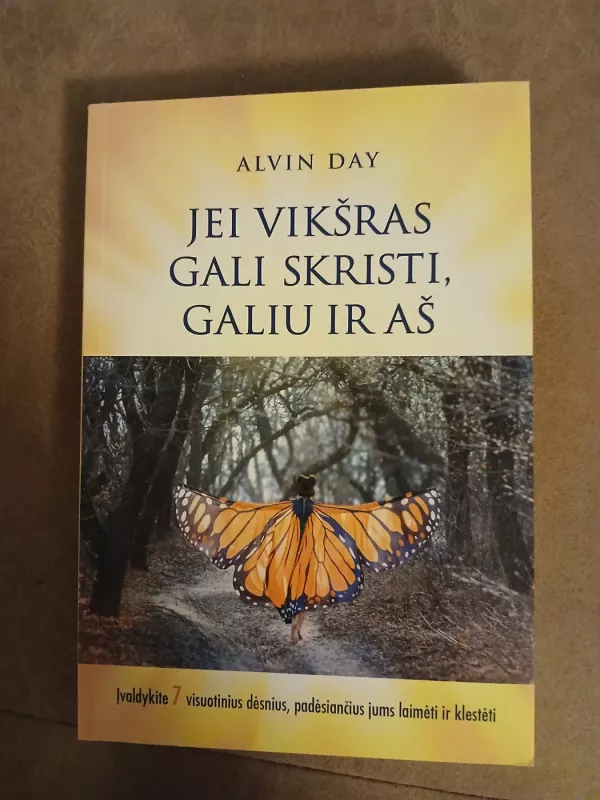 Jei vikšras gali skristi, galiu ir aš - Alvin Day, knyga 3