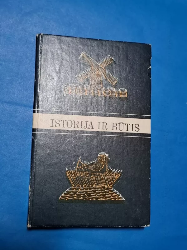Istorija ir būtis - A. Rybelis, knyga 2