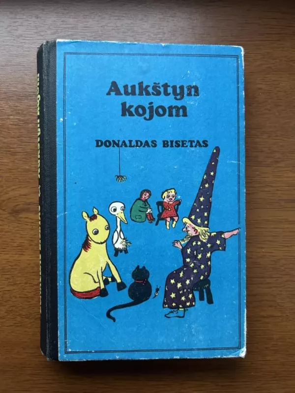 Aukštyn kojom - Donaldas Bisetas, knyga 2