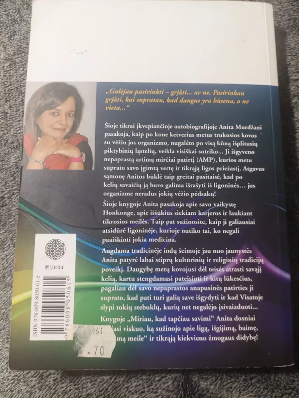 Miriau, kad tapčiau savimi - Anita Moorjani, knyga 3