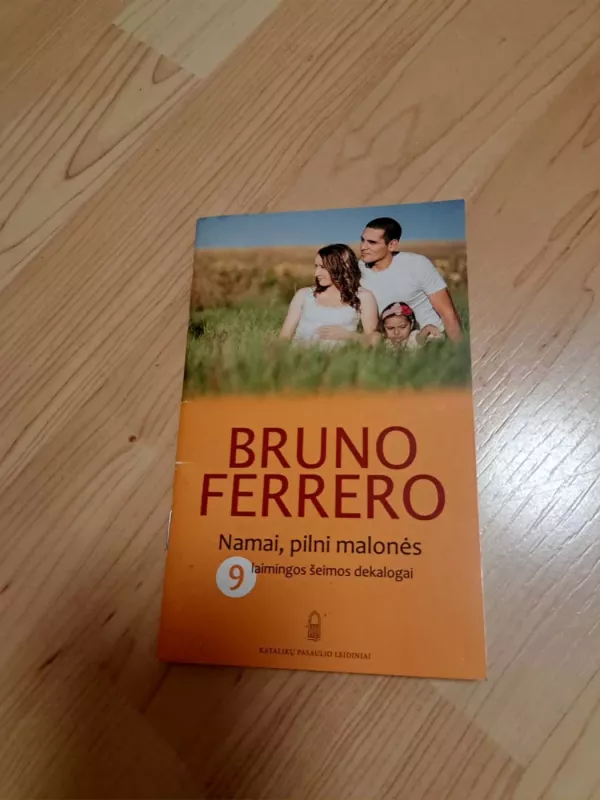 Namai, pilni malonės - Bruno Ferrero, knyga 2