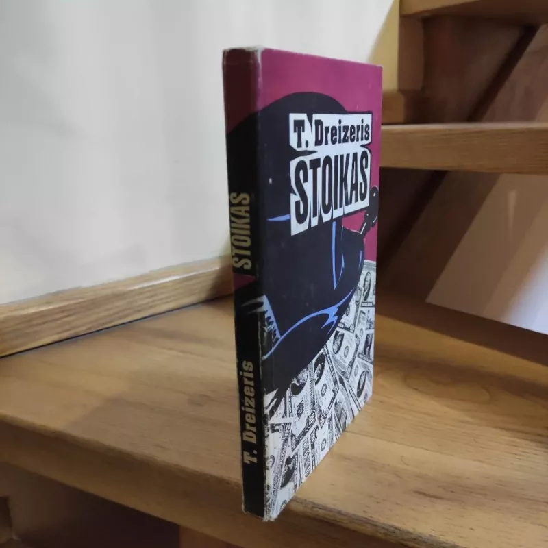 Stoikas - T. Dreizeris, knyga 4