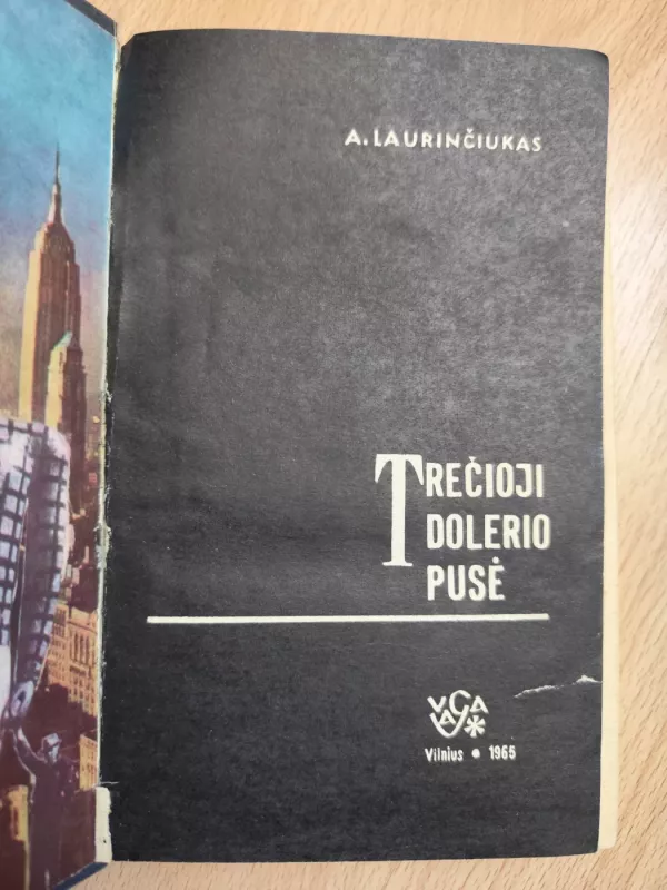 Trečioji dolerio pusė - Albertas Laurinčiukas, knyga 3