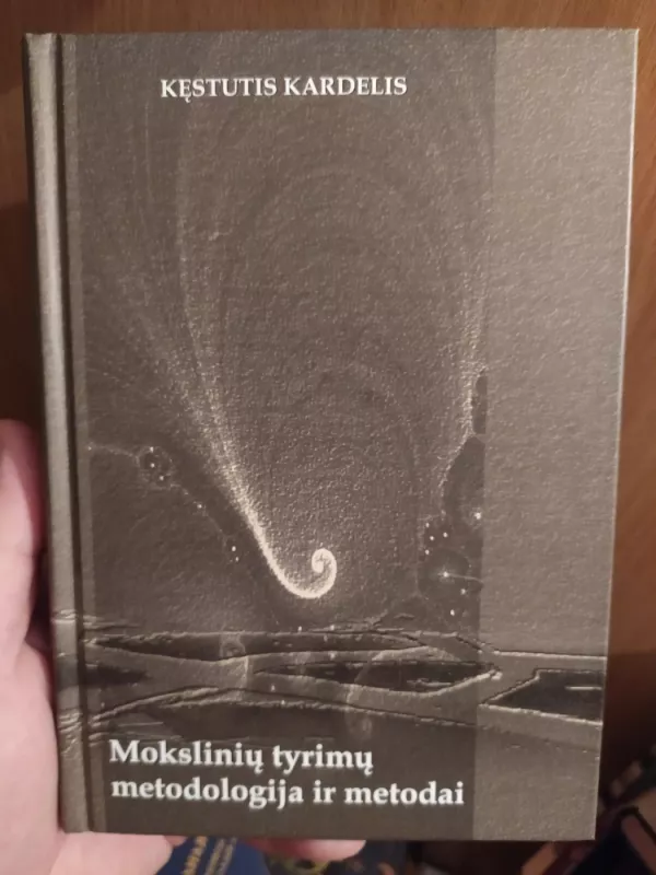 Mokslinių tyrimų metodologija ir metodai - Kęstutis Kardelis, knyga 4