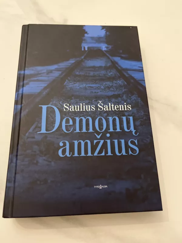 Demonų amžius - Saulius Šaltenis, knyga 3
