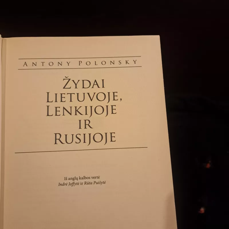 Žydai Lietuvoje, Lenkijoje ir Rusijoje - Antony Polonsky, knyga 6