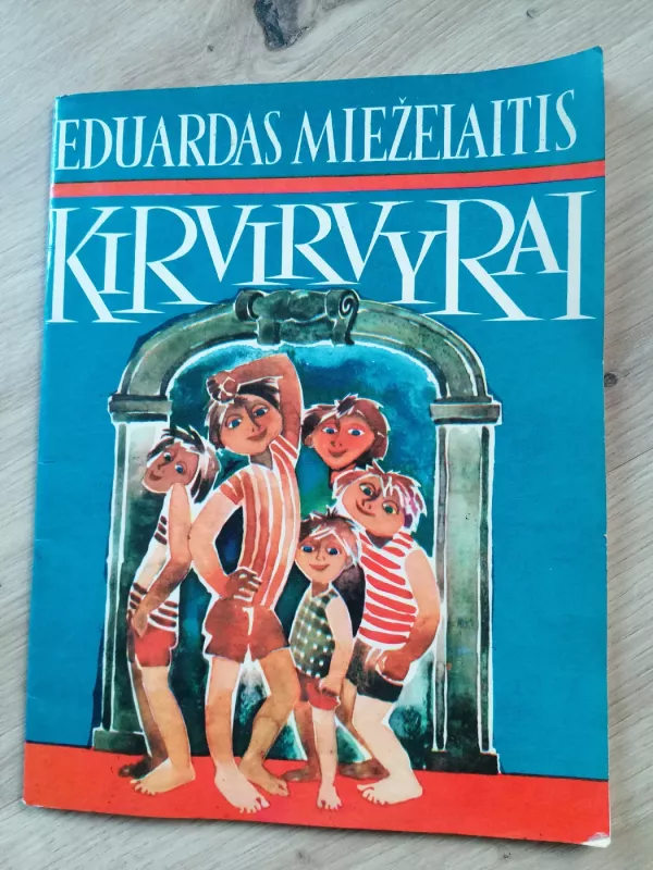 Kirvirvyrai - Eduardas Mieželaitis, knyga 2