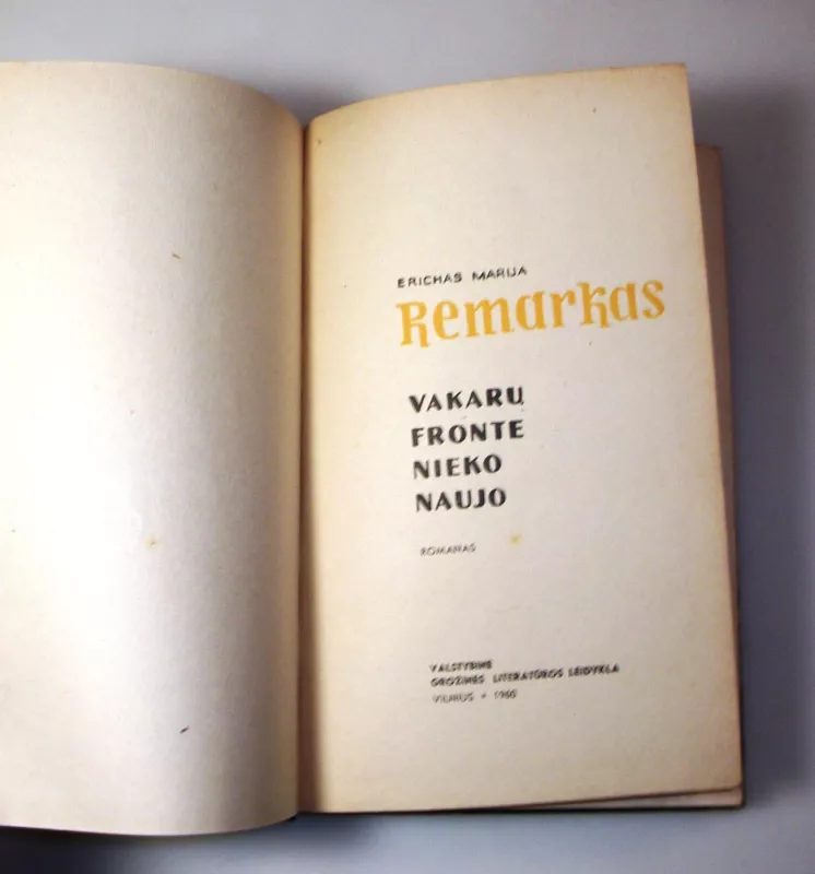 Vakarų fronte nieko naujo - Erichas Marija Remarkas, knyga 4