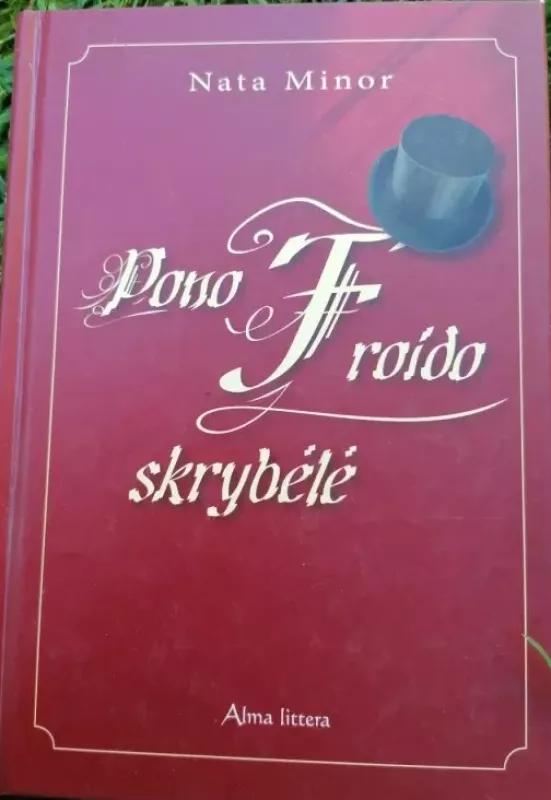 Pono Froido skrybėlė - Nata Minor, knyga 2