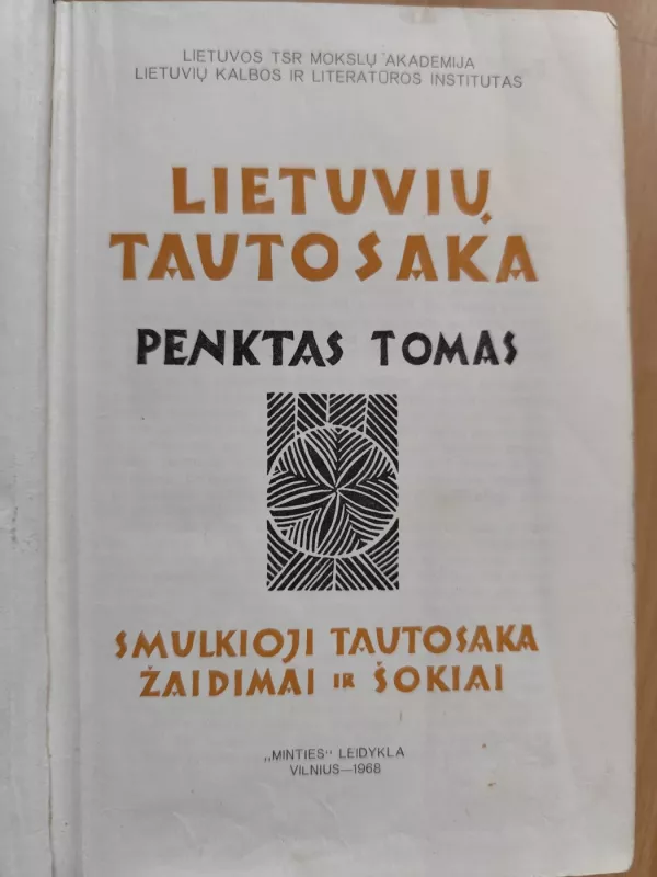 Lietuvių tautosaka (V tomas): Smulkioji tautosaka. Žaidimai ir šokiai - Autorių Kolektyvas, knyga 2