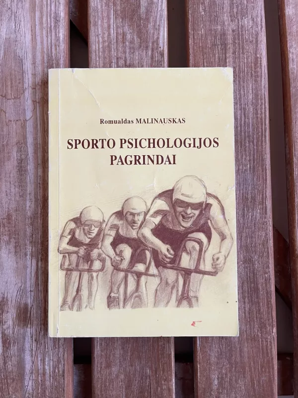 Sporto psichologijos pagrindai - Romualdas Malinauskas, knyga 2
