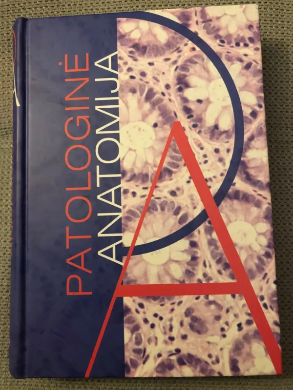 Patologinė anatomija - Dalia Pangonytė, knyga 2