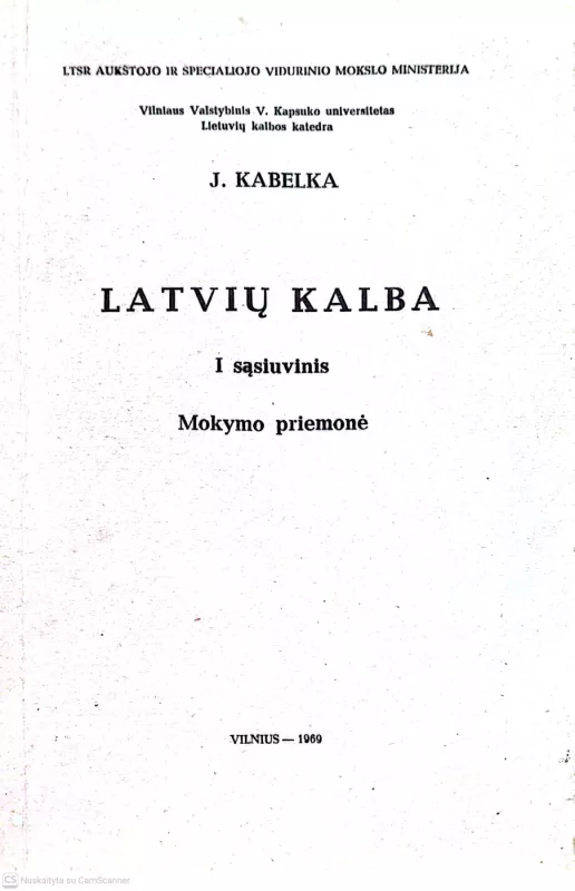 Latvių kalba. Mokymo priemonė. I ir II sąsiuvinis - J. Kabelka, knyga 2