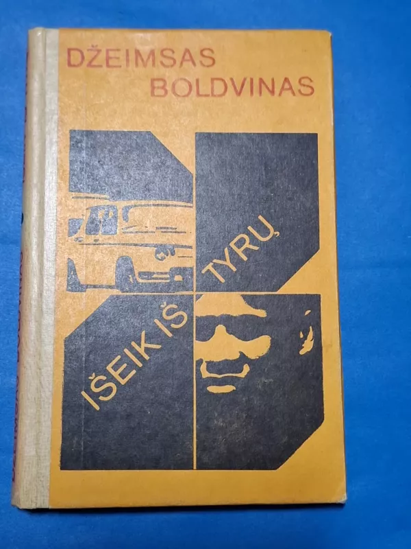 Išeik iš tyrų - Džeimsas Boldvinas, knyga 2