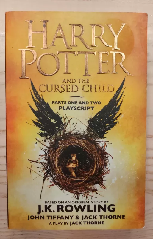 Harry Potter and the Cursed Child: Parts One and Two Playscript - J.K. ROWLING JOHN TIFFANY IR JACK THORNE, knyga 2