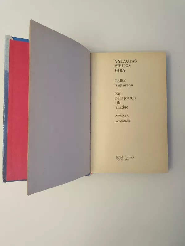 Kai neliepsnojo tik vanduo - Vytautas Sirijos Gira, knyga 3