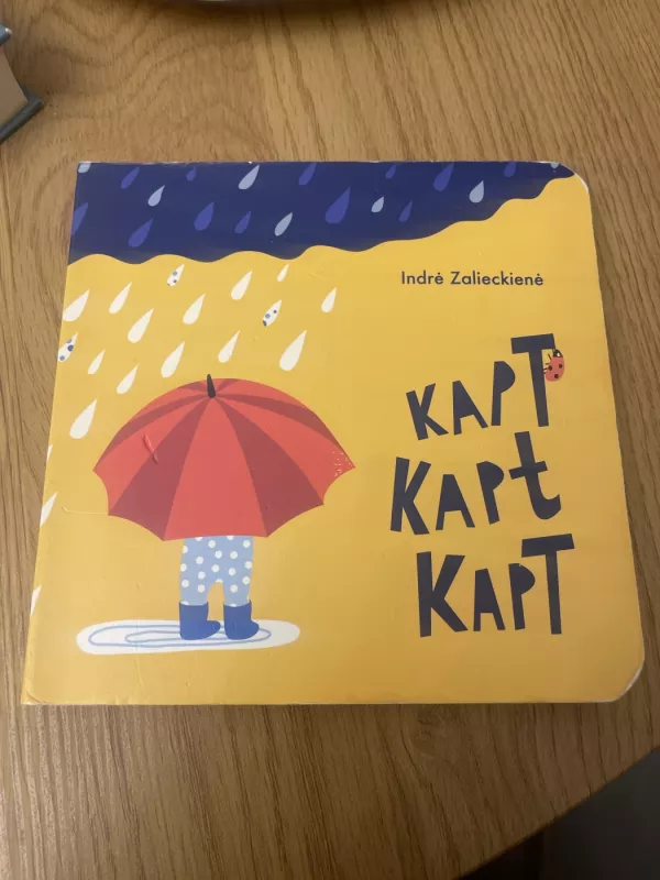 Kapt kapt kapt - Indrė Zalieckienė, knyga 3