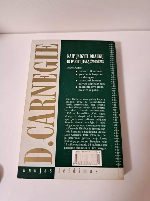 Kaip įsigyti draugų ir daryti įtaką žmonėms - Dale Carnegie, knyga 3