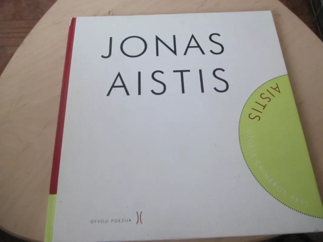 Užgesę chimeros akys - Jonas Aistis, knyga 3