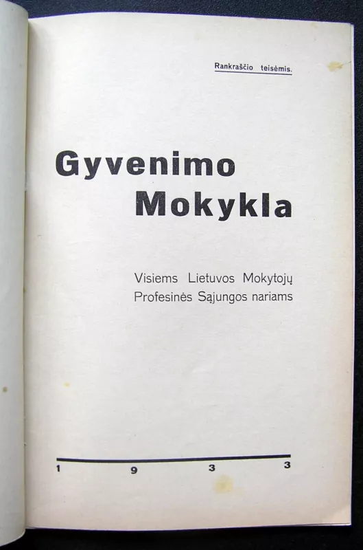 Gyvenimo mokykla 1933 m. - Redaktorius: Juozas Lazauskas, knyga 3