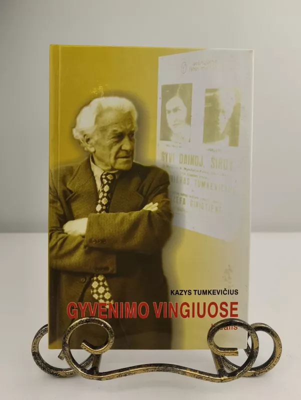 Gyvenimo vingiuose II dalis - Kazys Tumkevičius, knyga 3