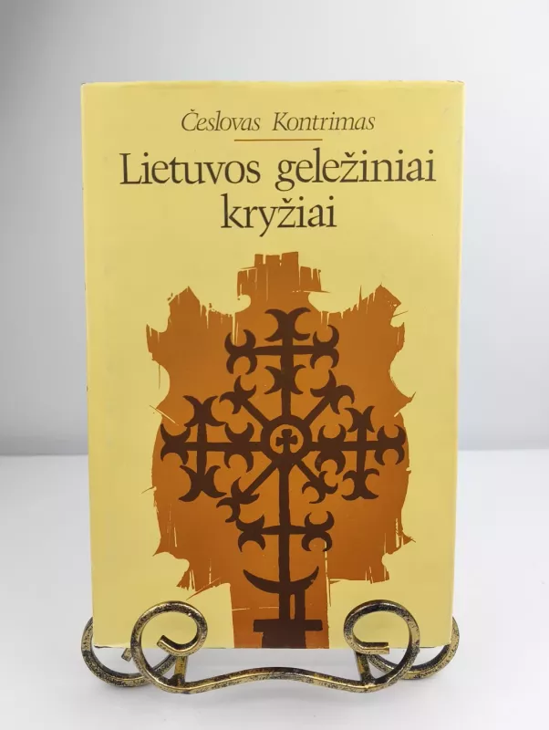 Lietuvos geležiniai kryžiai - Česlovas Kontrimas, knyga 3