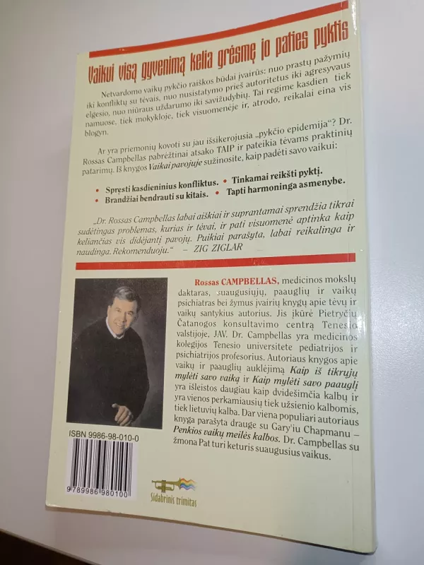Vaikai pavojuje. Kaip padėti vaikui nugalėti pyktį - Dr. Ross, Carole Campbell, Sanderson Streeter, knyga 3