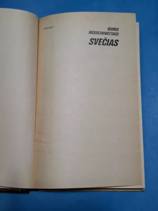 Svečias - Igoris Rosochovatskis, knyga 3