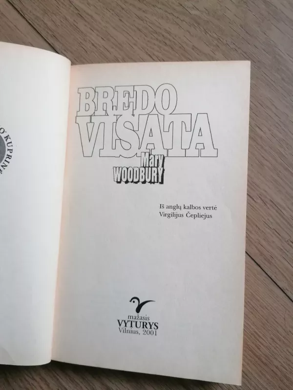 Bredo visata - Mary Woodbury, knyga 3