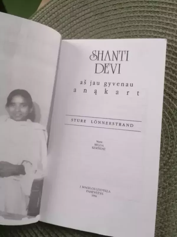 Shanti Devi. Aš jau gyvenau anąkart - Sture Lonnerstrand, knyga 3